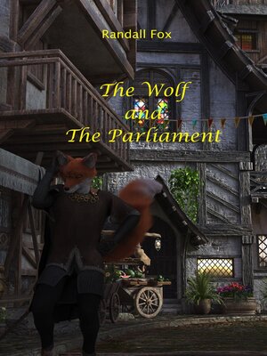 cover image of The Wolf and the Parliament